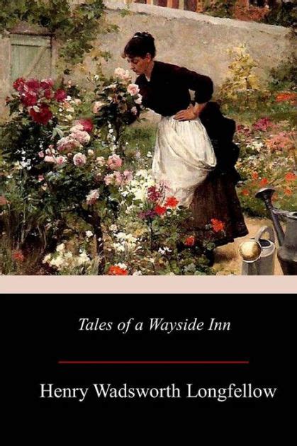 Tales Of A Wayside Inn By Henry Wadsworth Longfellow Paperback