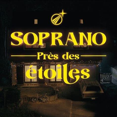 Soprano – Près des étoiles Lyrics | Genius Lyrics