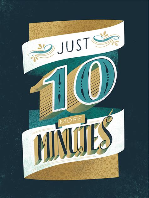 Just 10 More Minutes Creative Ads And More