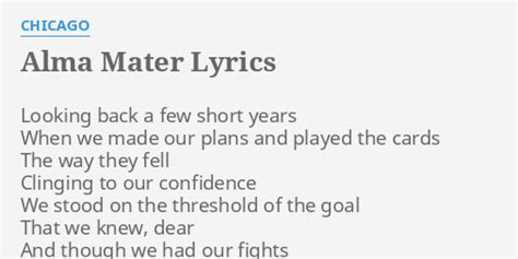 Alma Mater Lyrics By Chicago Looking Back A Few