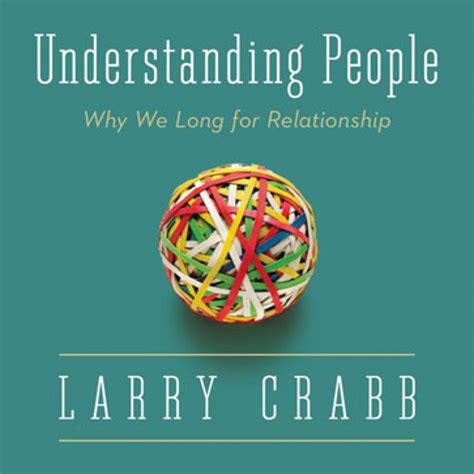 Understanding People by Larry Crabb Audiobook Download - Christian audiobooks. Try us free.