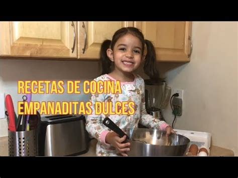 Reunimos una seleccion de los mejores menu de recetas de comidas para niños. CÓMO PREPARAR EMPANADAS | RECETAS DELICIOSAS PARA NIÑOS ...