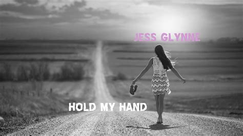 Jess Glynne Hold My Hand Lyrics Youtube