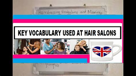 English Vocabulary Used At Hair Salons Explained Youtube