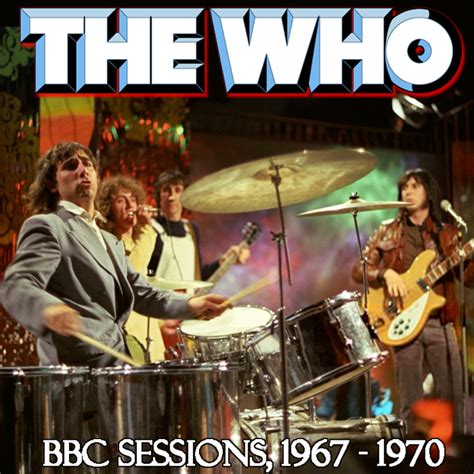 Albums That Should Exist The Who Bbc Sessions 1967 1970