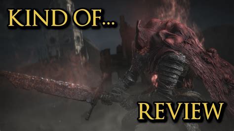 Dark Souls 3 Review Kind Of Youtube