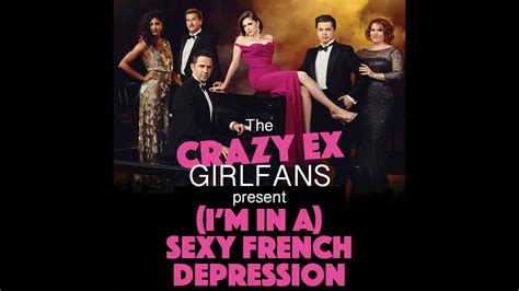 crazy ex girlfriend sexy french depression cover by the crazy ex girlfans youtube