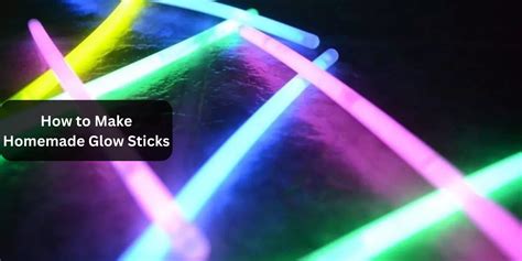 How To Make Homemade Glow Sticks 2024 Merceronline