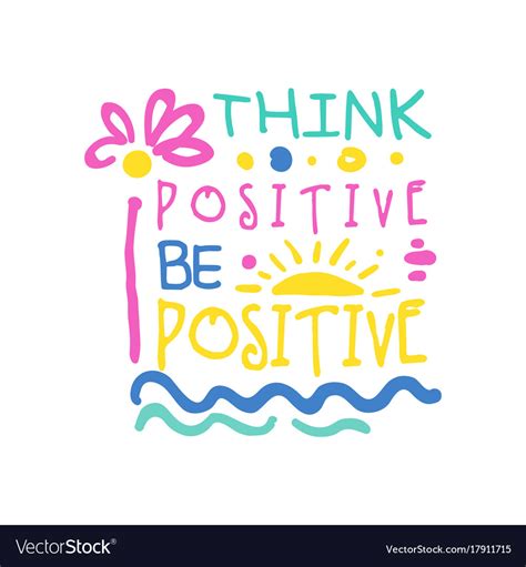 Think Positive Do Positive Slogan Hand Written Vector Image