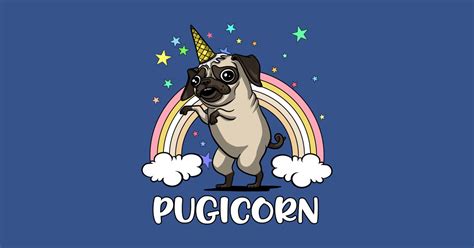 Pugicorn Funny Unicorn Pug Fantasy Rainbow Pugicorn T Shirt Teepublic