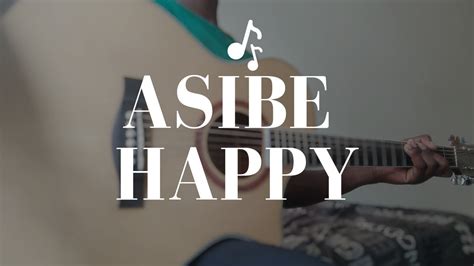 Asibe Happy Kabza De Smalldj Maphorisa Feat Ami Faku Fingerstyle