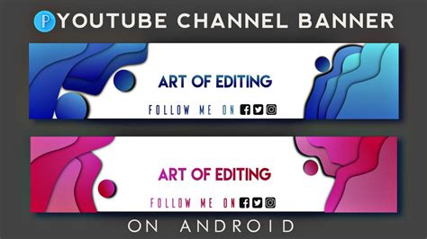 Modern Youtube Channel Banner Art On Android Pixellab Editing Ae
