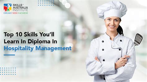 Top 10 Skills Youll Learn In Diploma Of Hospitality Management