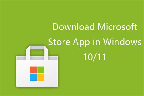 How To Download Microsoft Store App In Windows 1011