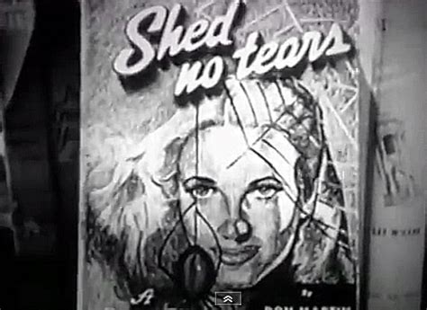 Shed No Tears 1948
