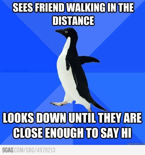 Everytime Socially Awkward Penguin Socially Awkward Laugh