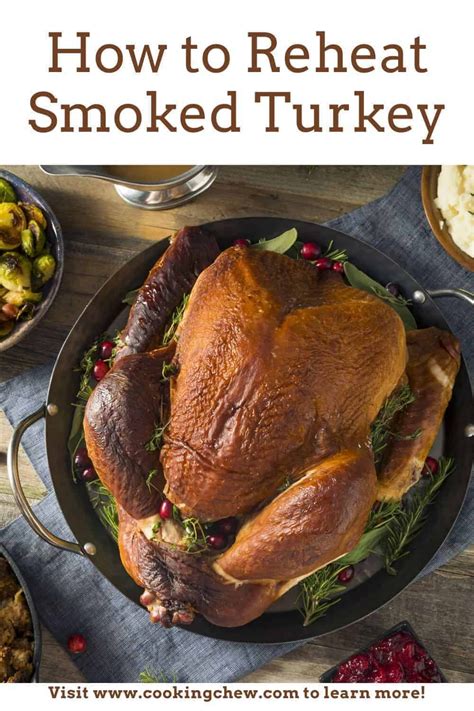how to reheat smoked turkey in 3 different ways recipe smoked turkey roasted turkey smoked