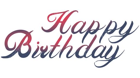 Happy Birthday Font Vector Hd Images Happy Birthday Font Text Gradient