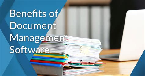 Benefits of Document Management Software: Examples Of Top Solutions ...