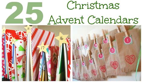 25 Advent Calendar Ideas And Printables