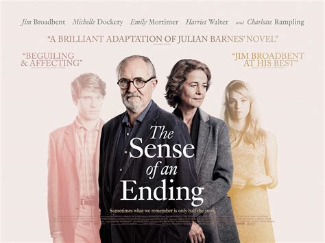 The guy is an insightful philosophist, you can tell with his answers. The Sense of an Ending (2017) Poster #2 - Trailer Addict