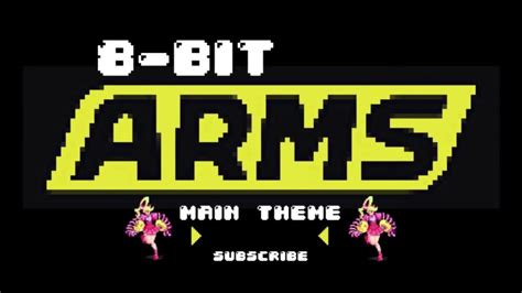 Arms Main Theme 8 Bit Remix Main Theme 8 Bit Arms
