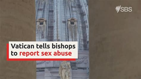 Vatican Sex Abuse Should Be Reported To Police Sbs News