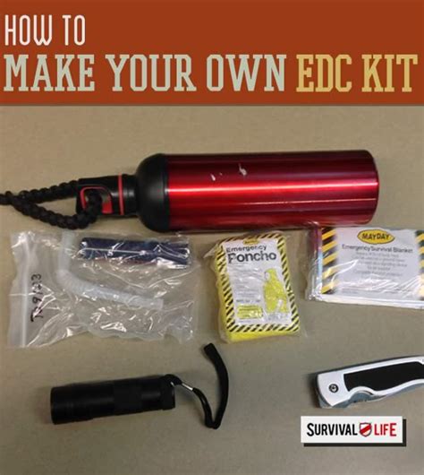 How To Create Your Own Edc Kit Survival Life
