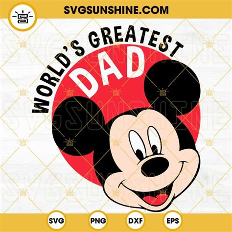 Worlds Greatest Dad Mickey Mouse Svg Disney Best Dad Svg Fathers Day