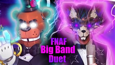 Fnaf Big Band Duet Youtube