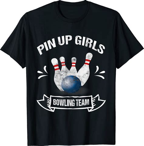 Pin Up Girls Bowling Team Women Funny Bowling T Shirt Uk