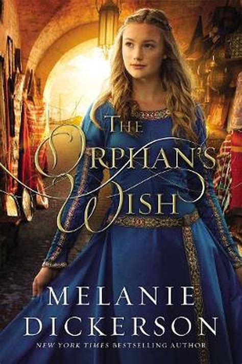 Orphans Wish By Melanie Dickerson Hardcover Book Free Shipping 9780718074838 Ebay