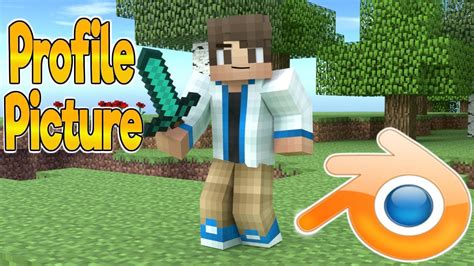 How To Make A Minecraft Profile Picture For Youtube With Blender Youtube