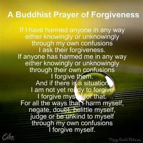 Another one of the most famous buddha quotes. Buddhist Prayer of Forgiveness | Quotes and sayings I love ...