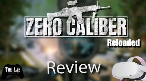 I Expected Better Zero Caliber Reloaded Vr Campaign The Lab Video
