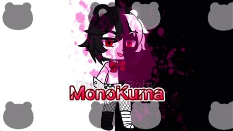 Monokuma Gacha Club Meme Youtube