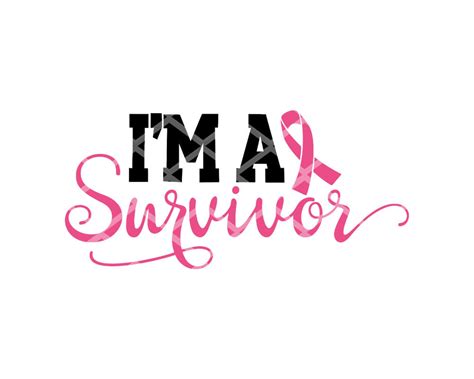 I M A Survivor Svg Breast Cancer Svg Cancer Awareness Etsy