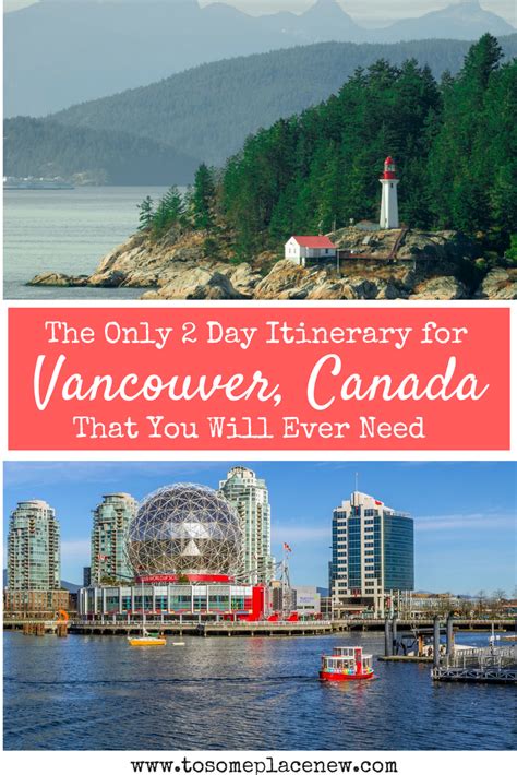 the best 2 days in vancouver itinerary vancouver travel vancouver island canada vancouver