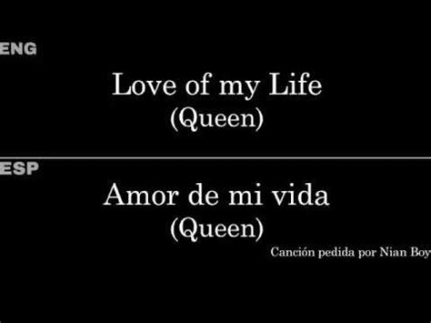 With its similar lyrical theme, the roger taylor penned single these are the days of our lives would later hearken back to love of my life, twice using the line. Love of my Life (Queen) — Lyrics/Letra en Español e Inglés ...