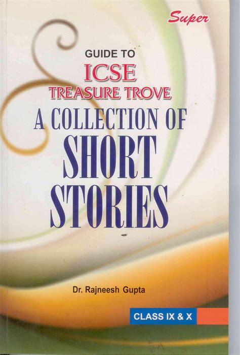 Super Guide To Icse Treasure Trove (A Collection Of Short Stories