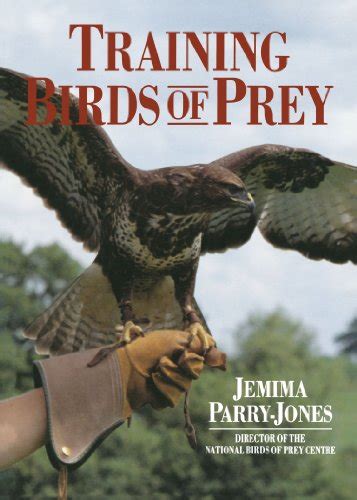 Training Birds Of Prey Parry Jones Jemima 9780715312384 Abebooks