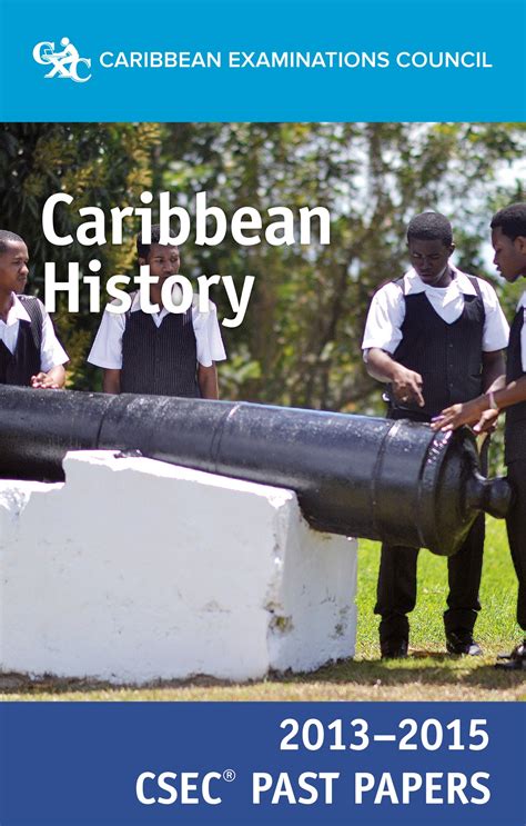 Csec Past Papers 2013 2015 Caribbean History — Macmillan Education