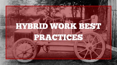 45 Best Practices For The Hybrid Work Model | Buildremote