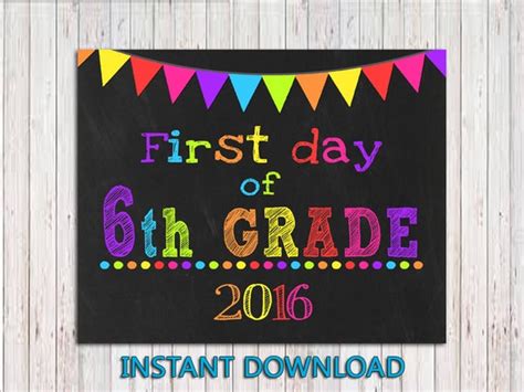 First Day Of 6th Grade Sign Chalkboard Sign By Rainbowsweetstudio