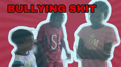 Bullying Skit Stopbullying Jace Playhouse Youtube