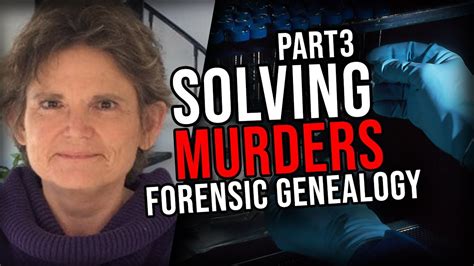 Solving Murders With Cutting Edge Techniques And Technology W Dr