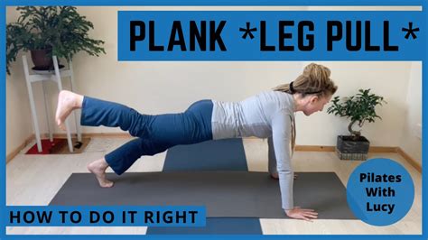 Plank Variations ~ Pilates Plank Pose ~ Pilates Leg Pull Youtube