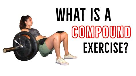 What Is A Compound Exercise Explained YouTube Compound Exercises