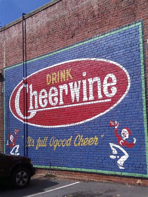 Drink Cheerwine Its Full Of Good Cheer Cheerwine Southern Life