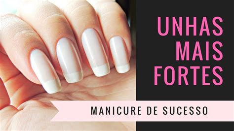 Dica Como Fortalecer Suas Unhas Manicure De Sucesso Youtube